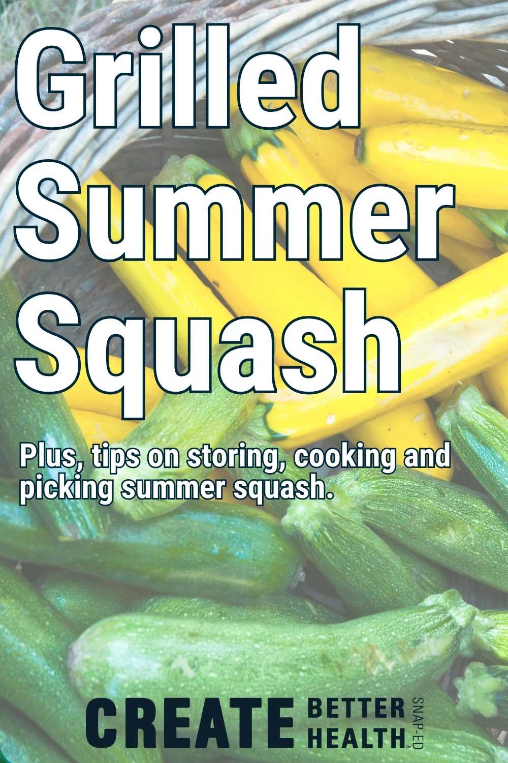 Grilled Summer Squash pinterest pin