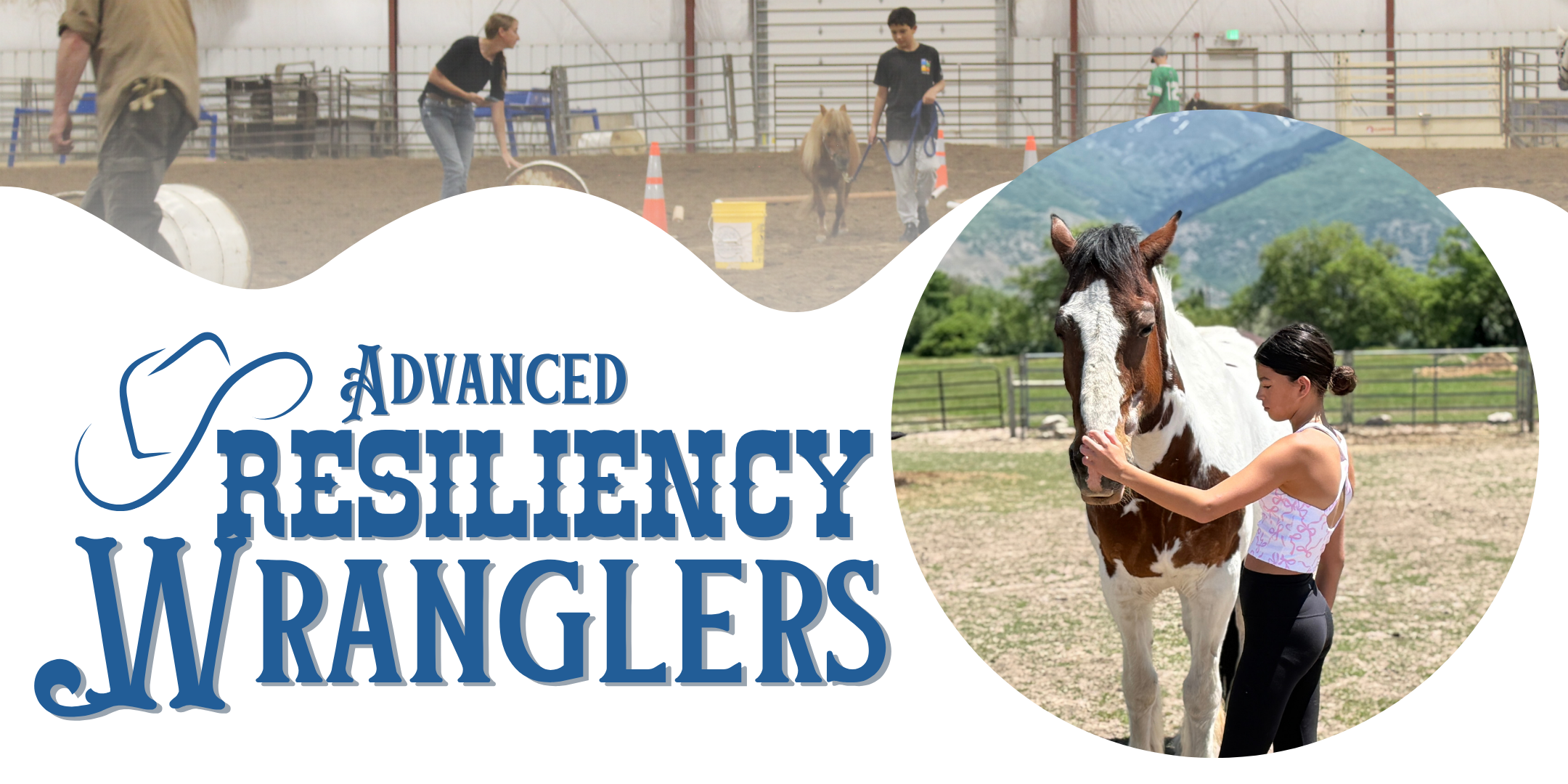 graphic with a teen girl petting the nose of a horse and the words advanced resiliency wranglers next to it
