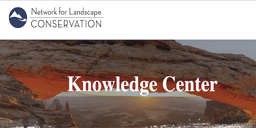 Network for Landscape Conservation Resource Library
