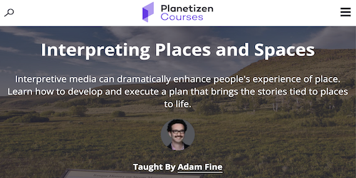 Online Course: Interpreting Places and Spaces. 