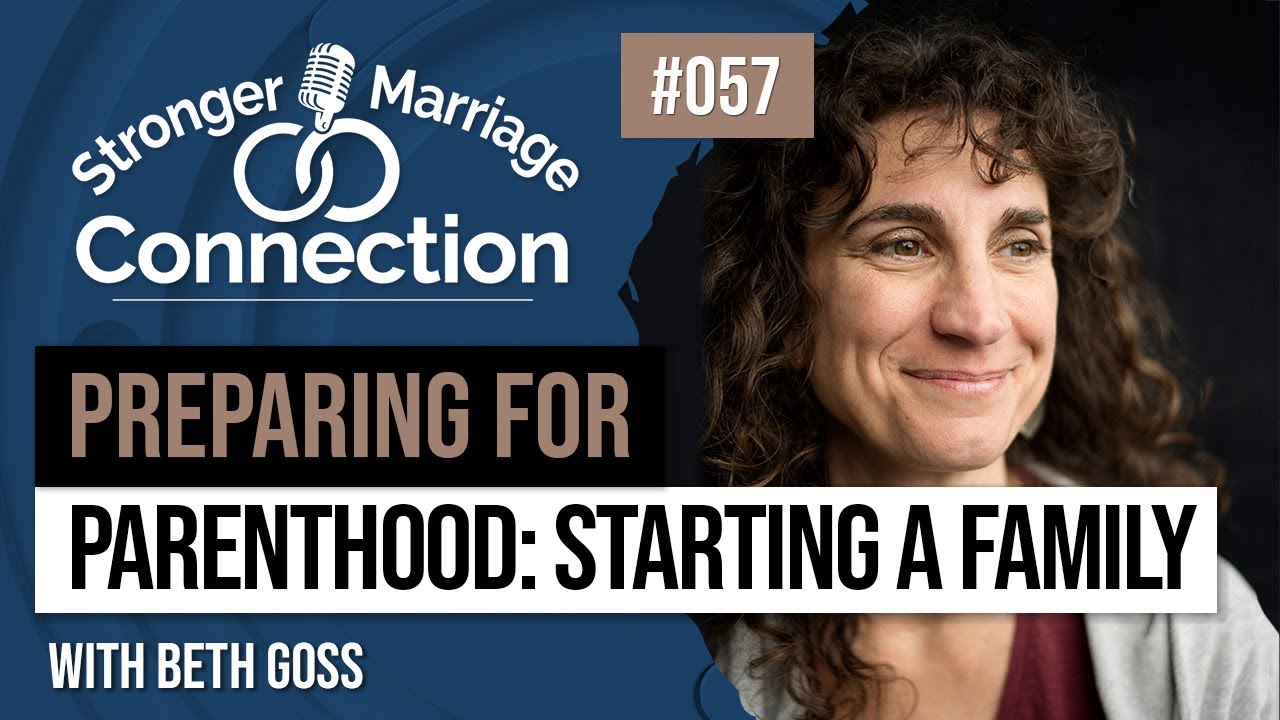 057:Starting a Family