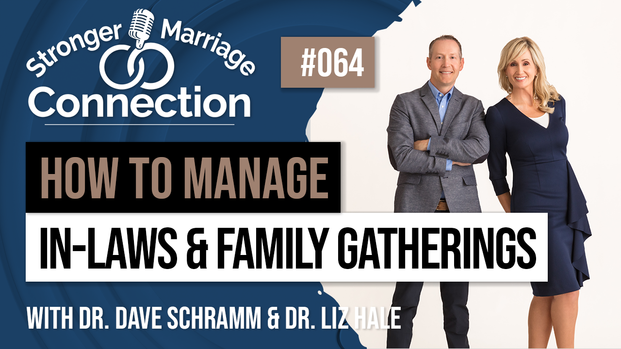 064: Tips for managing in-laws and family gatherings
