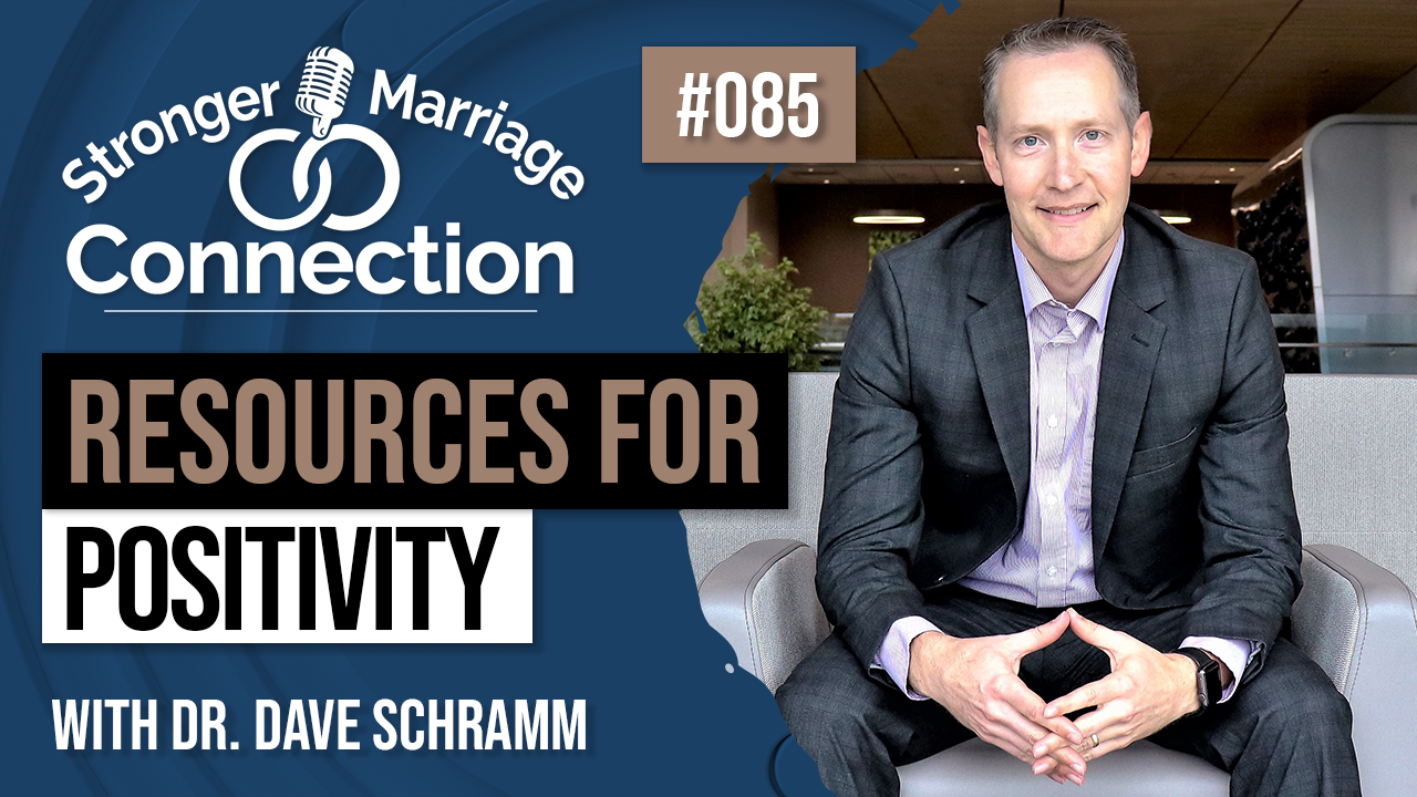 085: Resources for Positivity