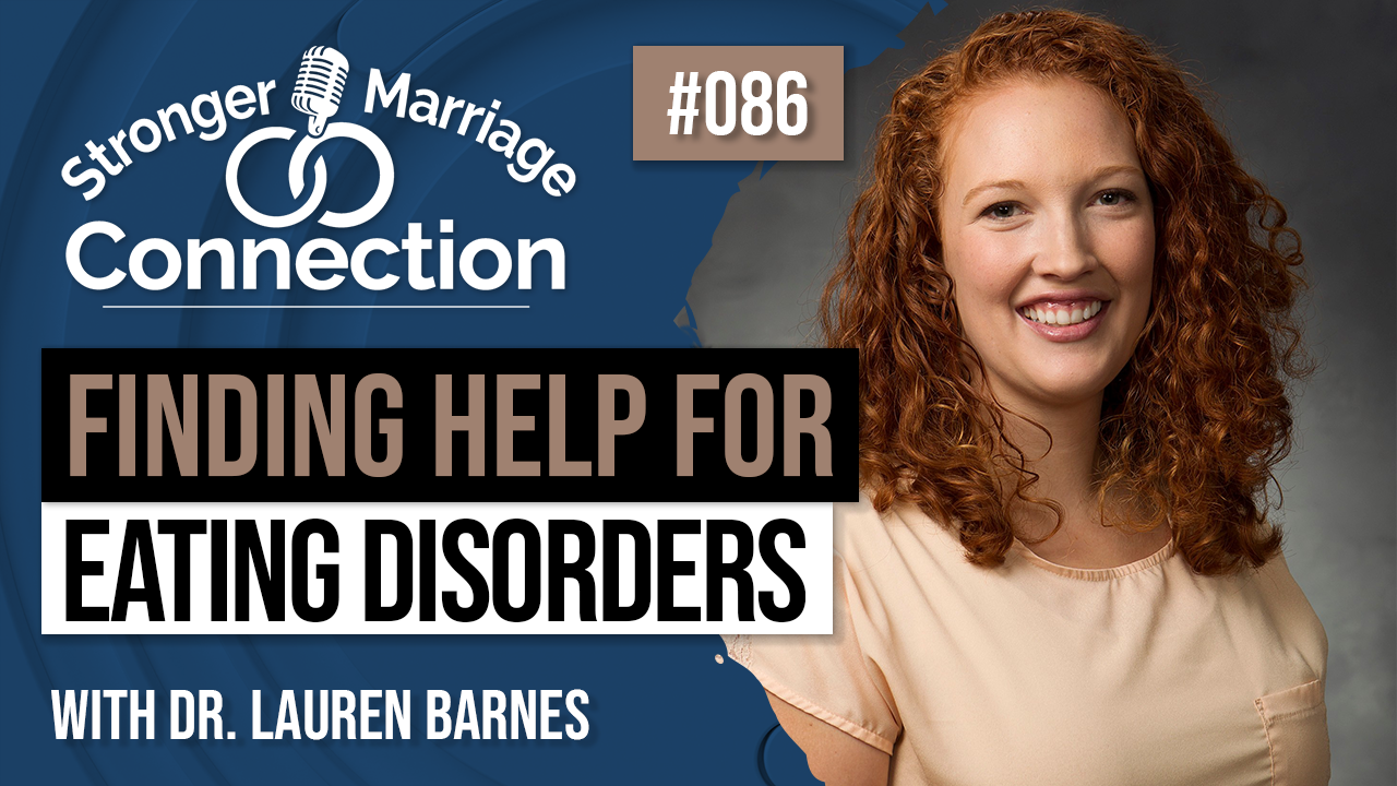 085: Finding Help For Eating Disorders