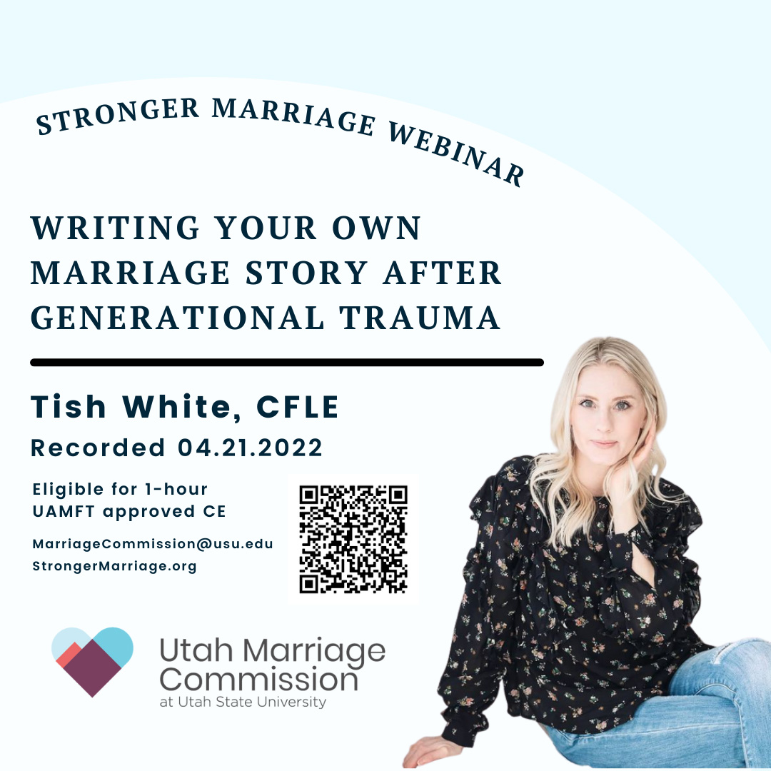 Writing Your Own Marriage Story after Generational Trauma
