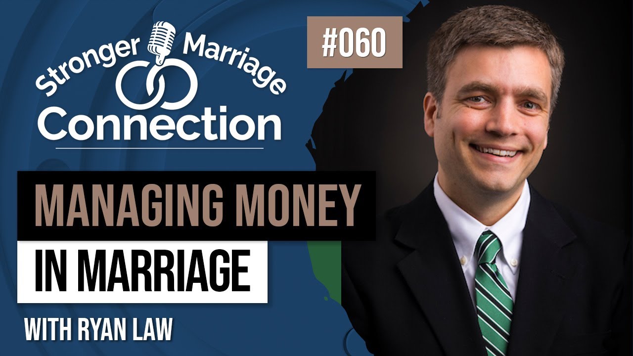 060: Managing Money in Marriage