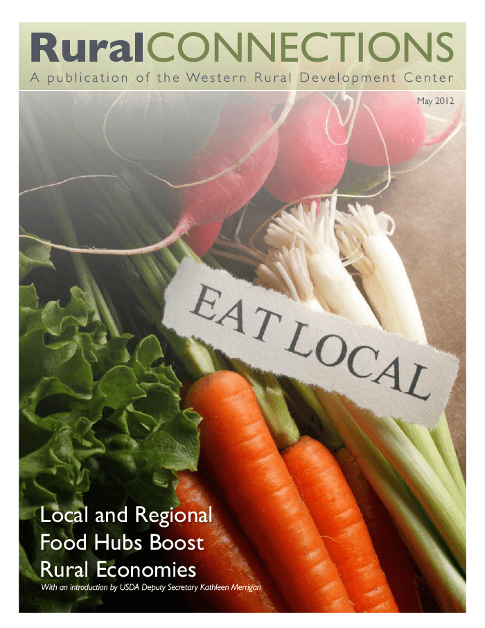 Rural Connections: Local and Regional Food Hubs Boost Rural Economies