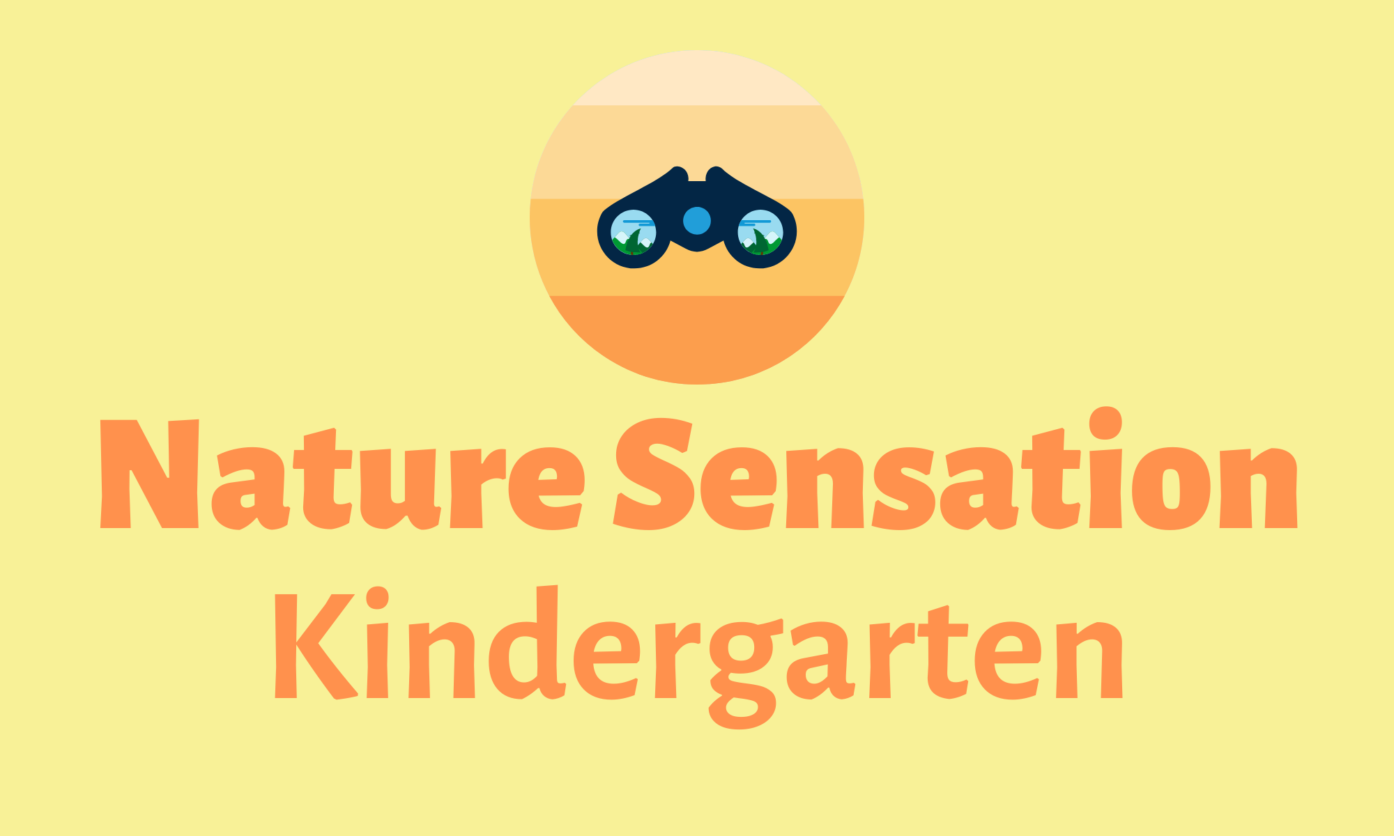 Nature Sensation Kindergarten