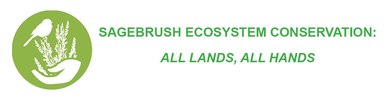 Sagebrush ecosystem conservation: all lands, all hands logo
